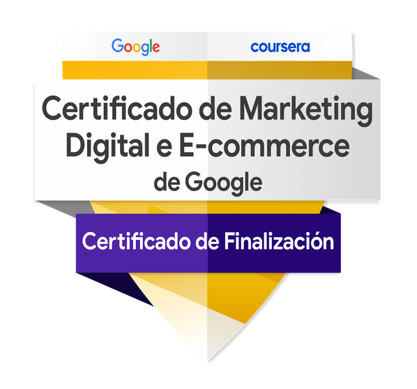 Google Digital Marketing & E-commerce Certificate